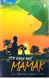 TITIP RINDU BUAT MAMAK